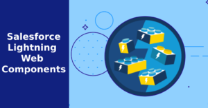 What Are Lightning Web Components