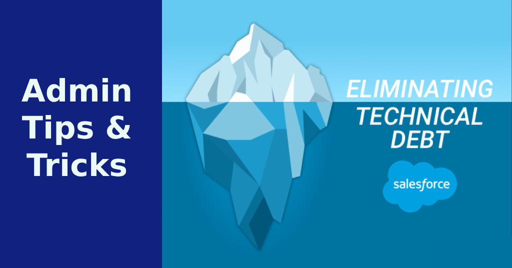 reducing technical debt in Salesforce